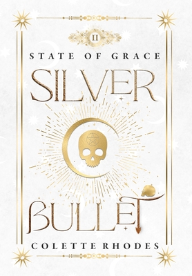 Silver Bullet - Colette Rhodes