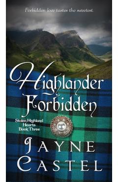 Coperta cărții 'Highlander Forbidden: A Medieval Scottish Romance - Jayne Castel'