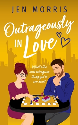 Outrageously in Love - Jen Morris