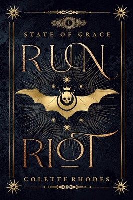 Run Riot: A Reverse Harem Paranormal Romance - Colette Rhodes