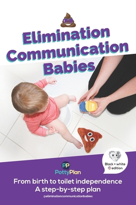 Elimination Communication Babies: US Edition - Rebecca Larsen