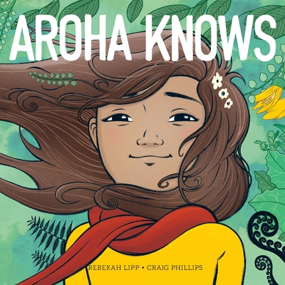 Aroha Knows - Craig Phillips