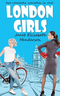 Coperta cărții 'London Girls: A Two Book Set - Janet Elizabeth Henderson'