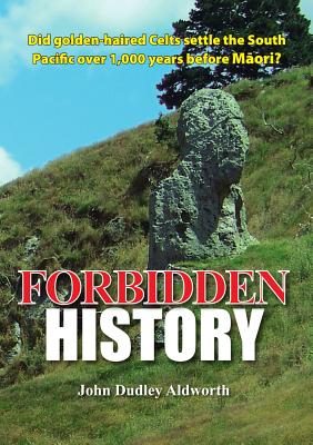 Forbidden History - John Dudley Aldworth