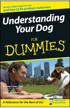 Understanding Your Dog for Dummies - Stanley Coren