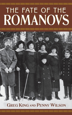 The Fate of the Romanovs - Greg King