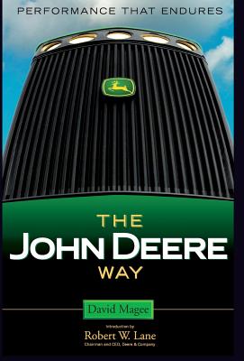 The John Deere Way: Performance That Endures - David Magee