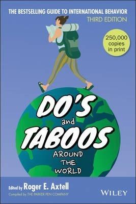 Do's and Taboos Around the World - Roger E. Axtell
