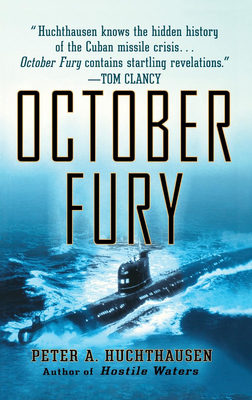October Fury - Peter A. Huchthausen