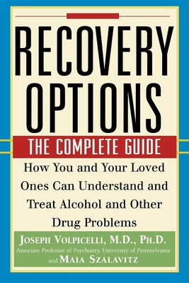Recovery Options: The Complete Guide - Joseph Volpicelli