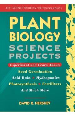 Coperta cărții 'Plant Biology Science Projects - David R. Hershey'