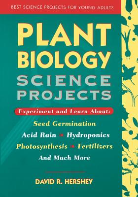 Plant Biology Science Projects - David R. Hershey