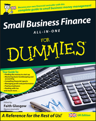 Small Business Finance All-In-One for Dummies - Faith Glasgow