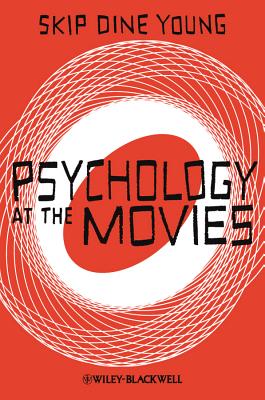 Psychology at the Movies - Skip Dine Young