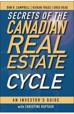 Coperta cărții 'Secrets of the Canadian Real Estate Cycle: An Investor's Guide - Don R. Campbell'
