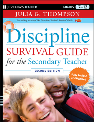 Discipline Survival Guide for the Secondary Teacher - Julia G. Thompson