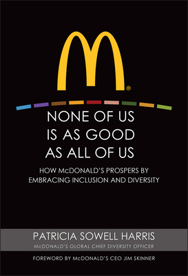 None of Us is As Good As All of Us - Patricia Sowell Harris