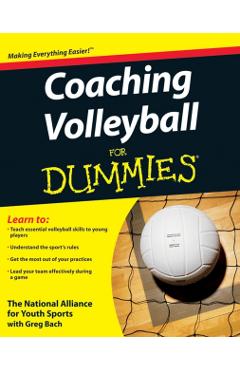 Coaching Volleyball for Dummies - The National Alliance For Youth Sports