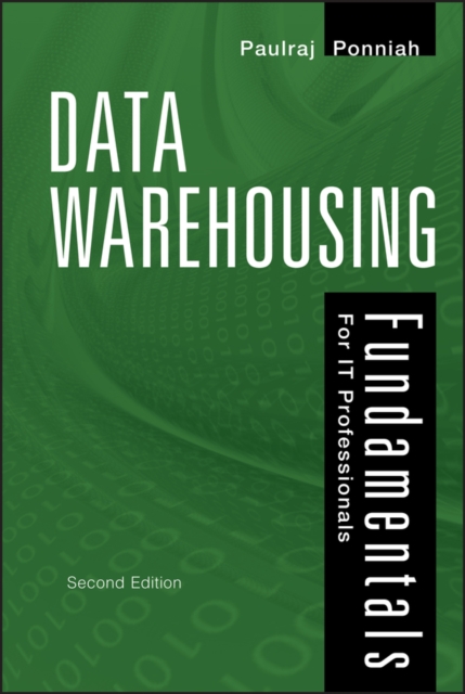 Data Warehousing Fundamentals for It Professionals - Paulraj Ponniah