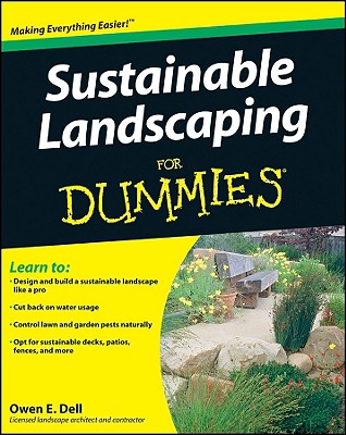 Sustainable Landscaping For Dummies - Owen E. Dell