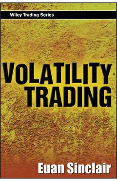 Coperta cărții 'Volatility Trading, + Website [With CDROM] - Euan Sinclair'