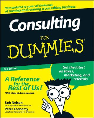 Consulting for Dummies - Bob Nelson