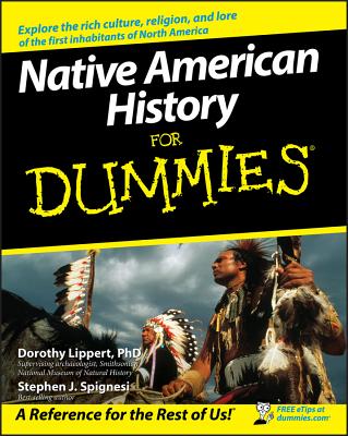 Native American History for Dummies - Dorothy Lippert