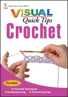 Crochet Visual Quick Tips - Cecily Keim