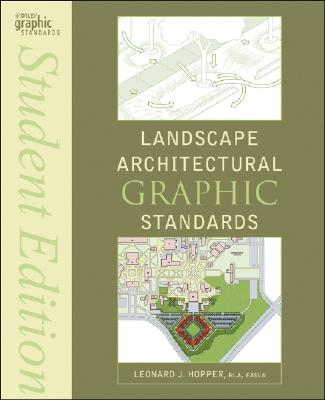 Landscape Architectural Graphic Standards - Leonard J. Hopper