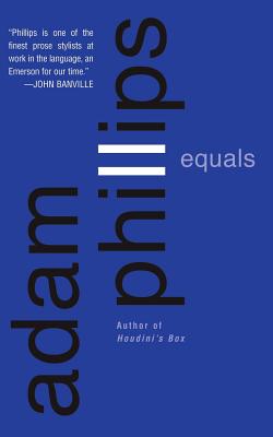 Equals - Adam Phillips