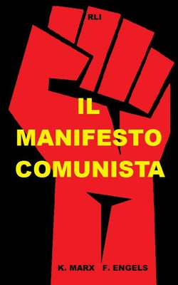 Il Manifesto Comunista - Karl Marx