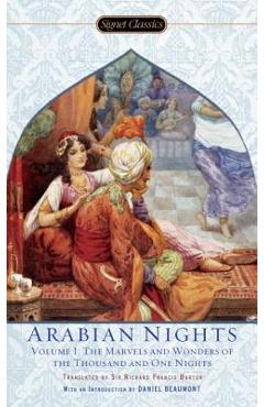 Coperta cărții 'The Arabian Nights, Volume I: The Marvels and Wonders of the Thousand and One Nights - Anonymous'
