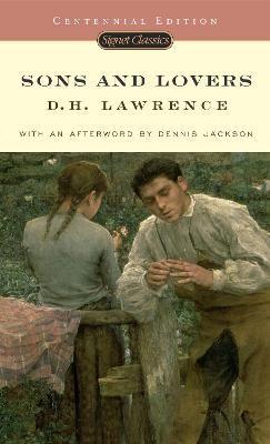 Sons and Lovers - D. H. Lawrence