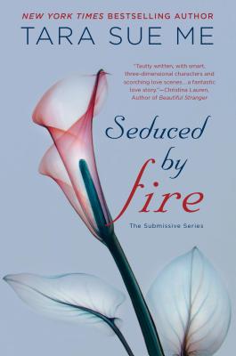 Seduced by Fire - Tara Sue Me