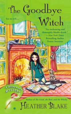 The Goodbye Witch - Heather Blake