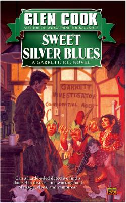 Sweet Silver Blues - Glen Cook