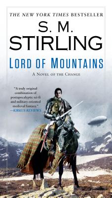 Lord of Mountains - S. M. Stirling