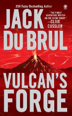 Vulcan's Forge: A Suspense Thriller - Jack Du Brul