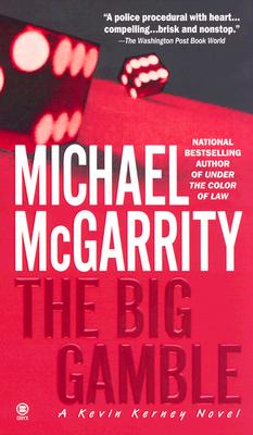 The Big Gamble - Michael Mcgarrity