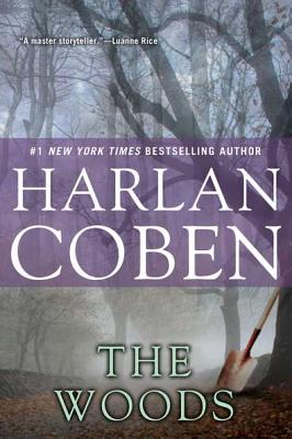 The Woods: A Suspense Thriller - Harlan Coben