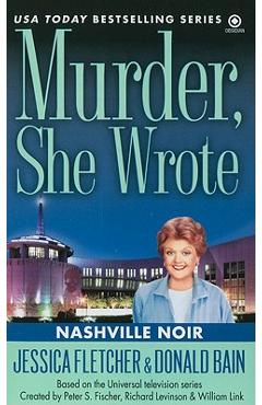 Murder, She Wrote: Nashville Noir