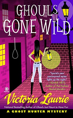 Ghouls Gone Wild - Victoria Laurie