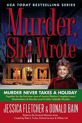 Murder Never Takes a Holiday - Jessica Fletcher