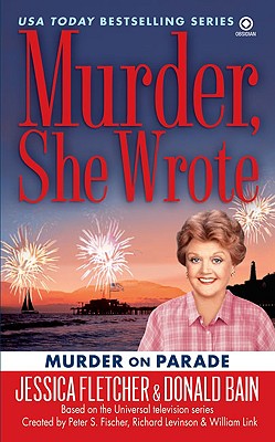 Murder, She Wrote: Murder on Parade - Jessica Fletcher