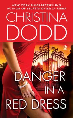 Danger in a Red Dress - Christina Dodd