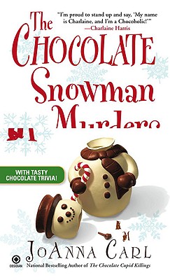 The Chocolate Snowman Murders - Joanna Carl