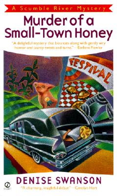 Murder of a Small-Town Honey: A Scumble River Mystery - Denise Swanson