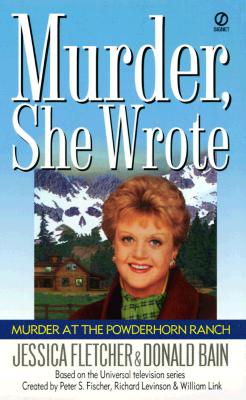 Murder, She Wrote: Murder at the Powderhorn Ranch - Jessica Fletcher