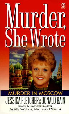 Murder, She Wrote: Murder in Moscow - Jessica Fletcher