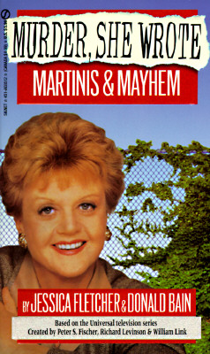 Martinis and Mayhem - Jessica Fletcher